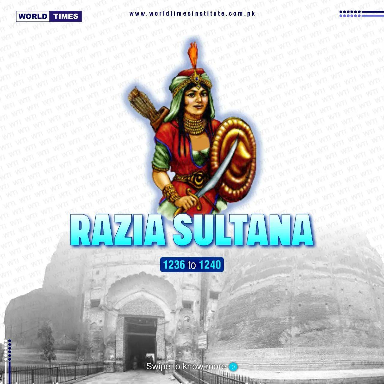 Read more about the article Razia Sultana (1236 – 1240) 18-12-2022