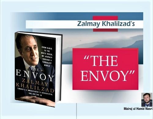 Read more about the article Zalmay Khalilzad’s The Envoy