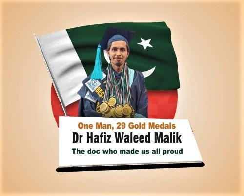 You are currently viewing One Man, 29 Gold Medals Dr Hafiz Waleed Malik