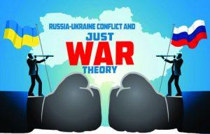 Read more about the article Russia-Ukraine Conflict and Just War Theory