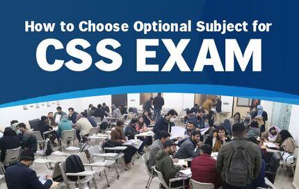 You are currently viewing How to Choose Optional Subject for CSS Exam