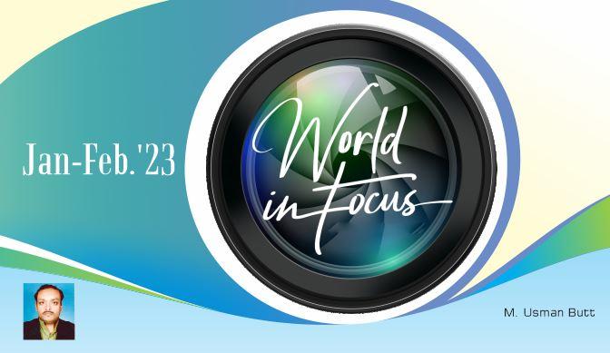 Read more about the article World in Focus (JAN-FEB 2023)