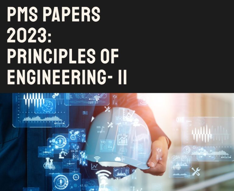 PMS Paper 2023 Principle of Engineering (Paper-II) – Jahangir's World Times