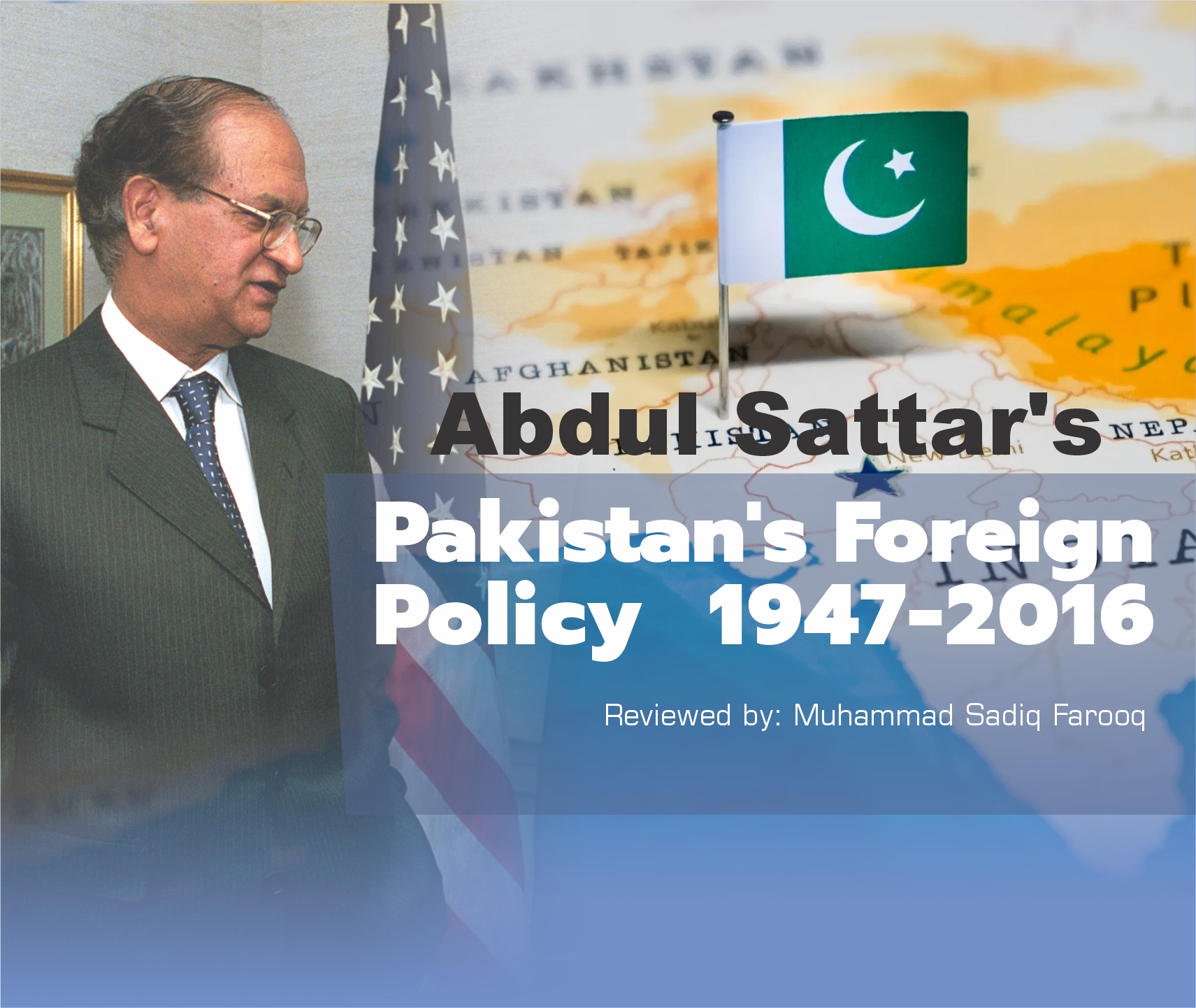 You are currently viewing Pakistan’s Foreign Policy 1947-201