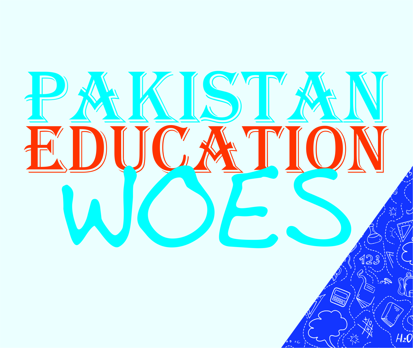 You are currently viewing Pakistan Education Woes