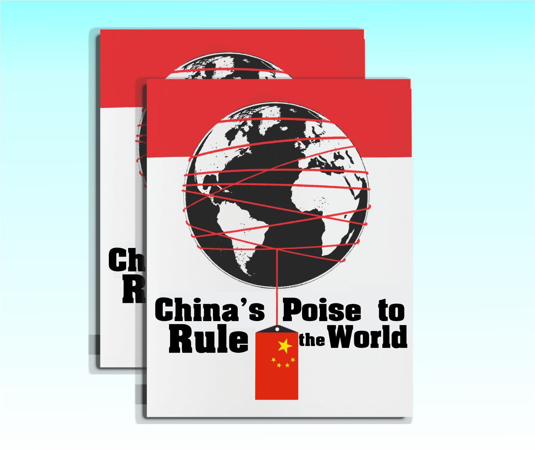 You are currently viewing China’s Poise to Rule the World