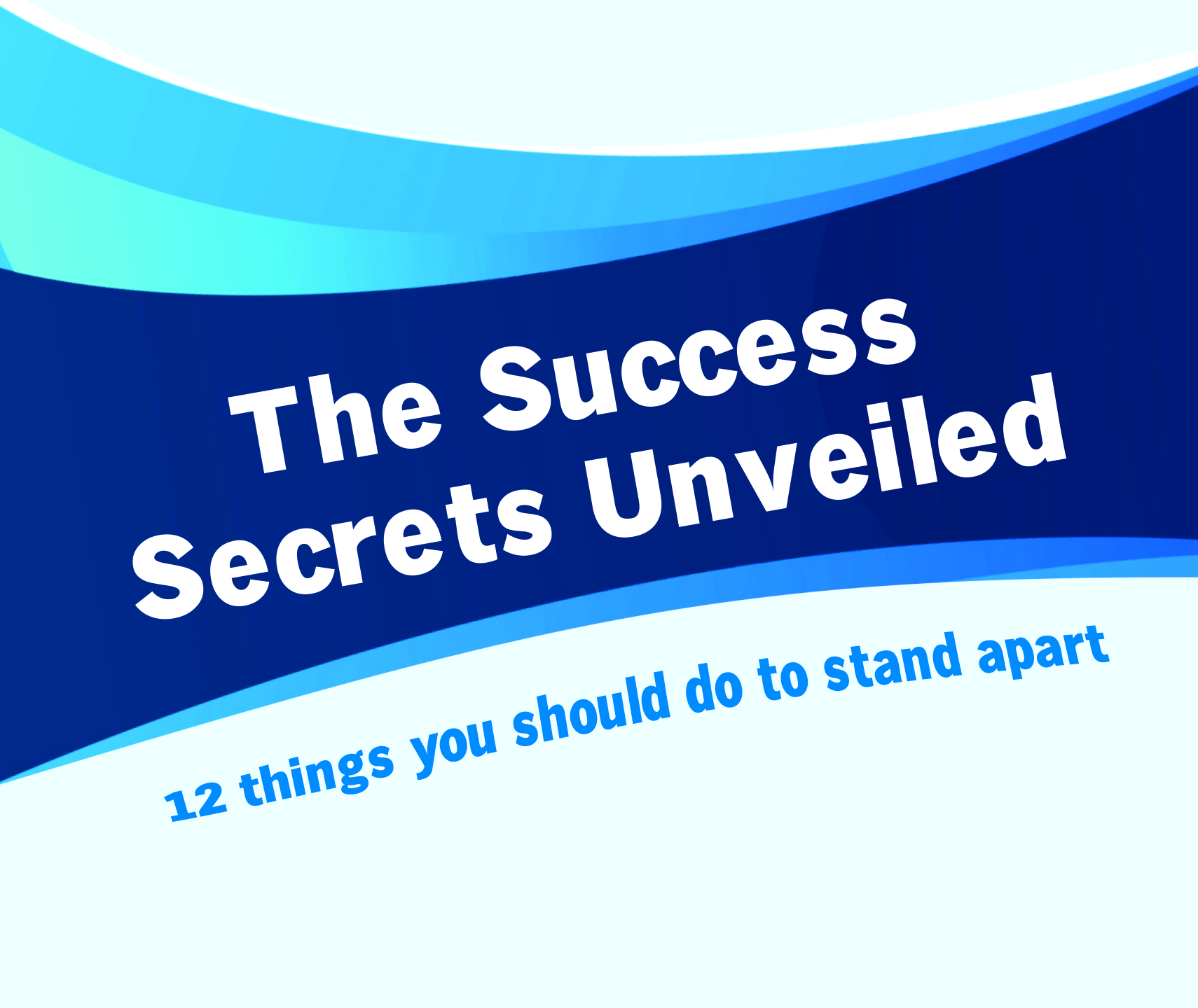You are currently viewing The Success Secrets Unveiled
