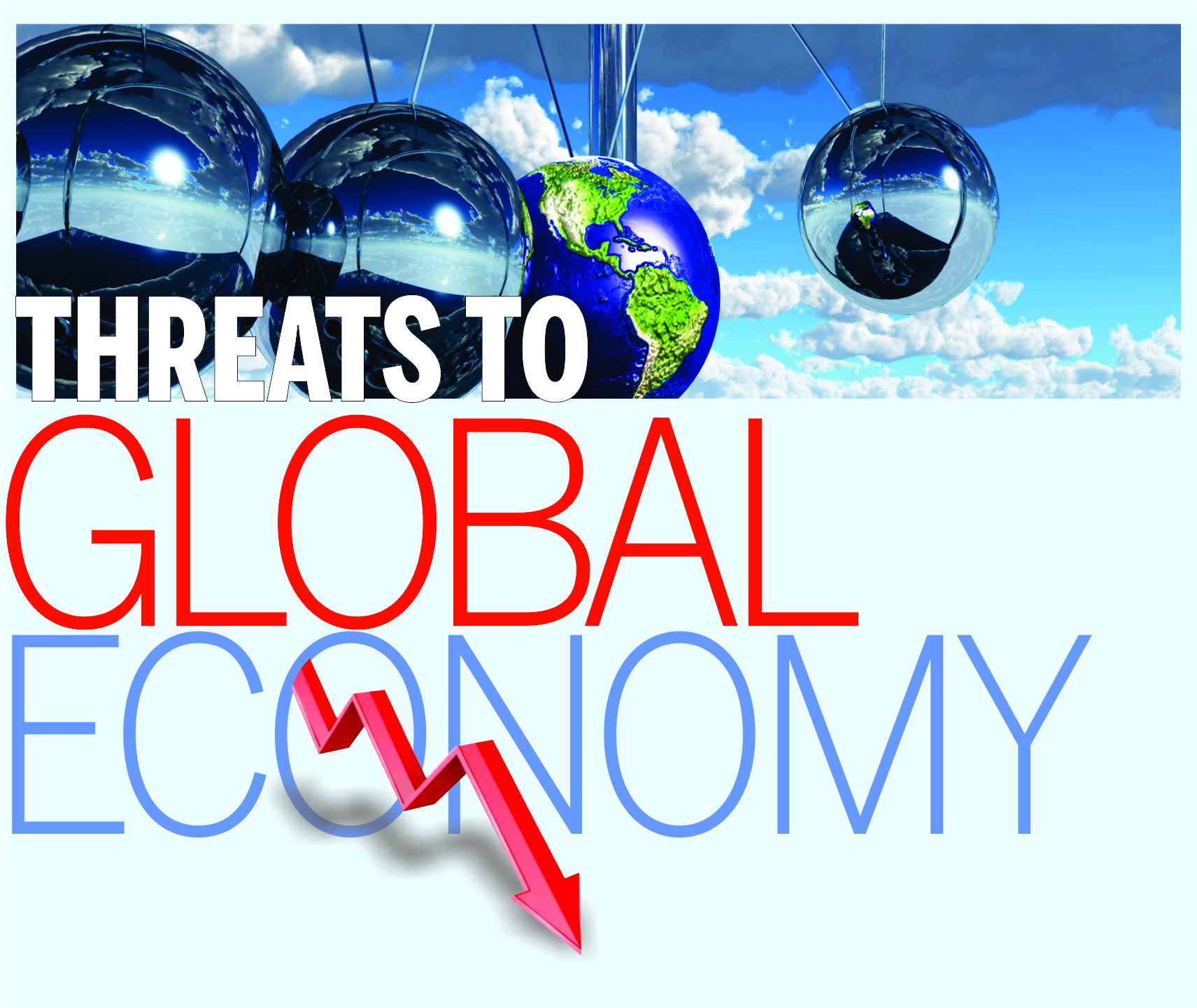 Read more about the article Threats to Global Economy