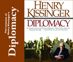 Read more about the article The Lessons of Henry Kissinger’s Diplomacy