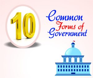 Read more about the article 10 Common Forms of Government