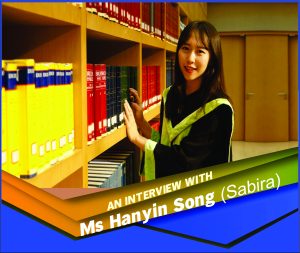 Read more about the article An Interview with Ms Hanyin Song (Sabira)