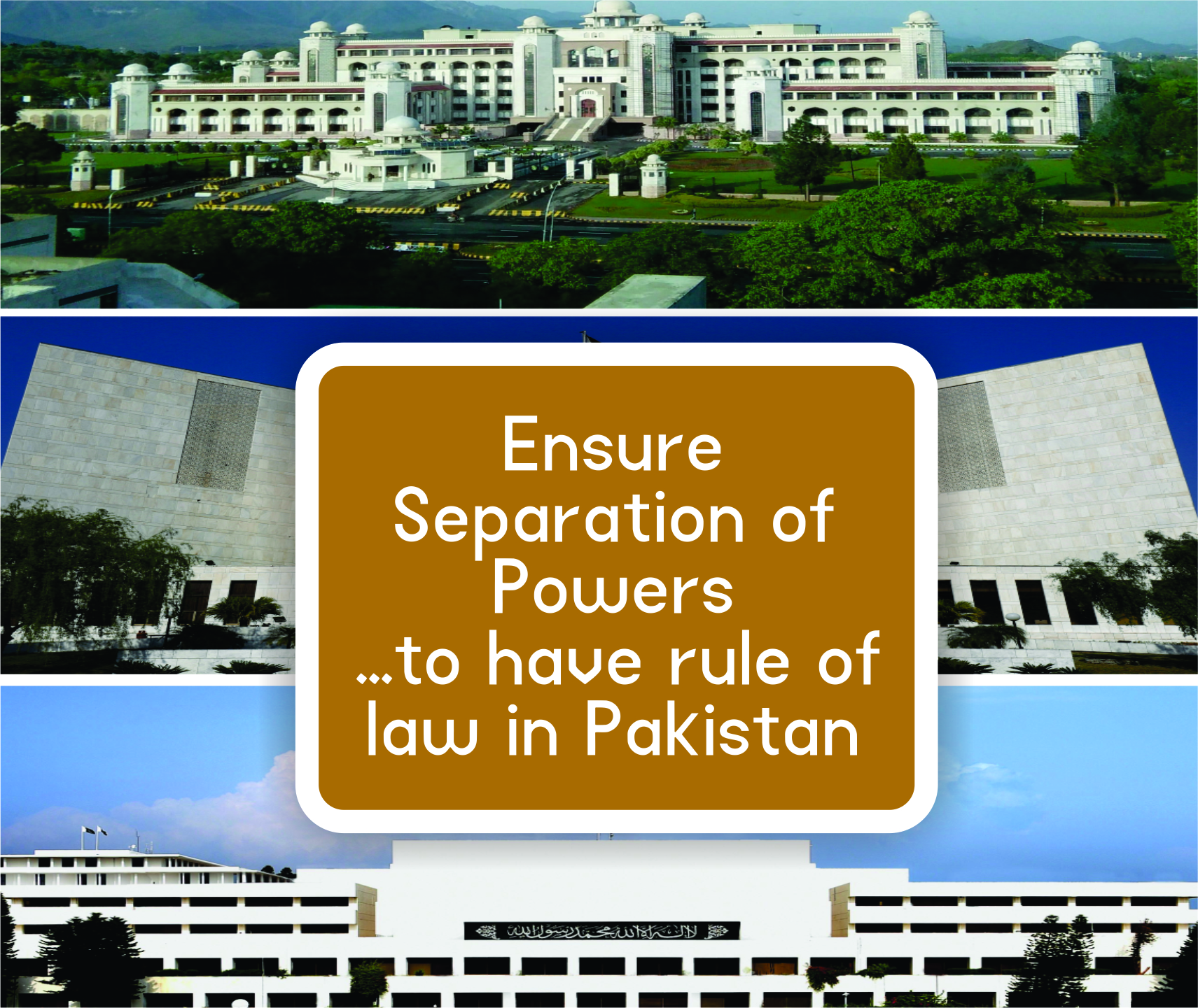 Read more about the article Ensure Separation of Powers…. to have rule of law in Pakistan