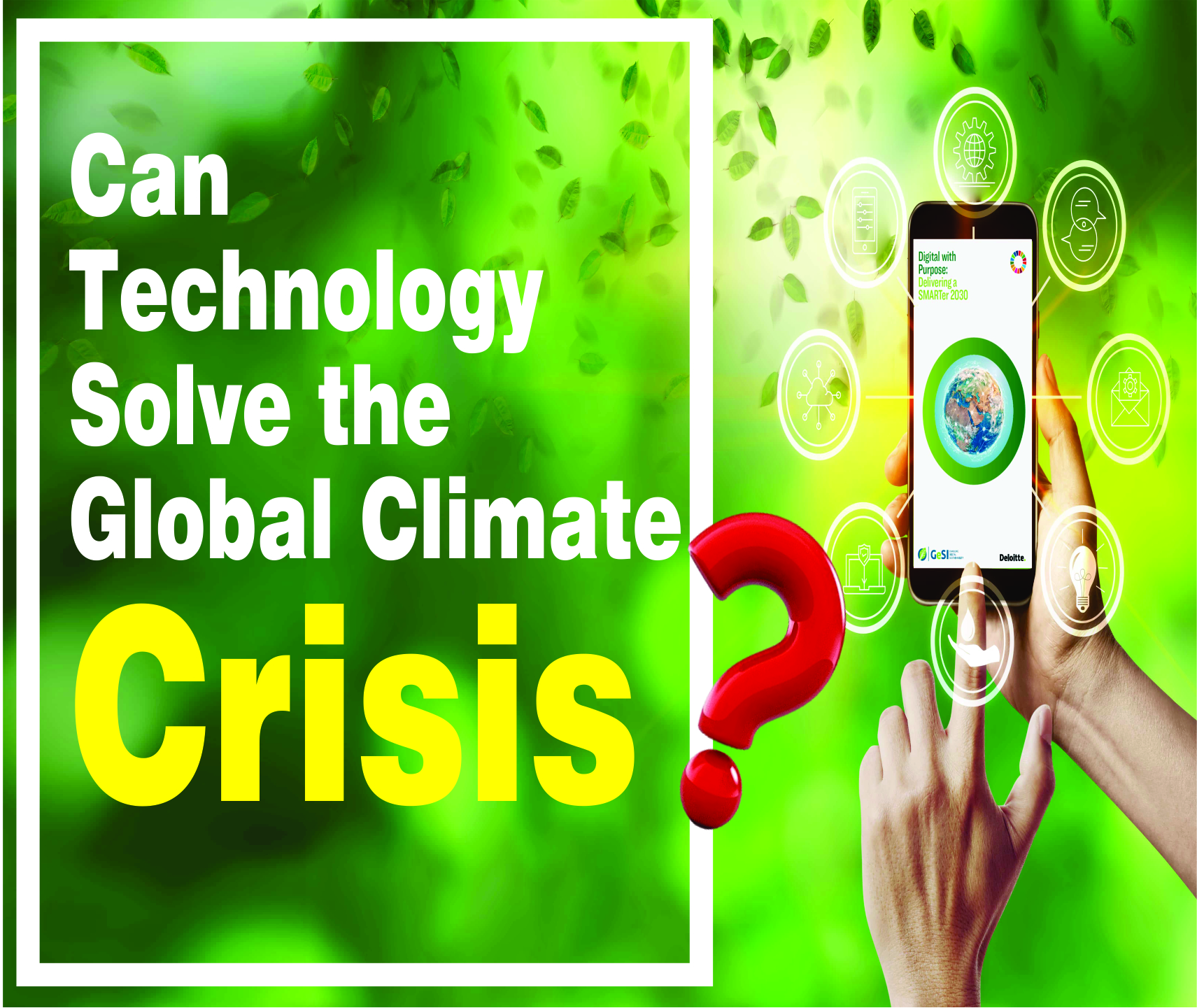 Read more about the article Can Technology Solve the Global Climate Crisis?