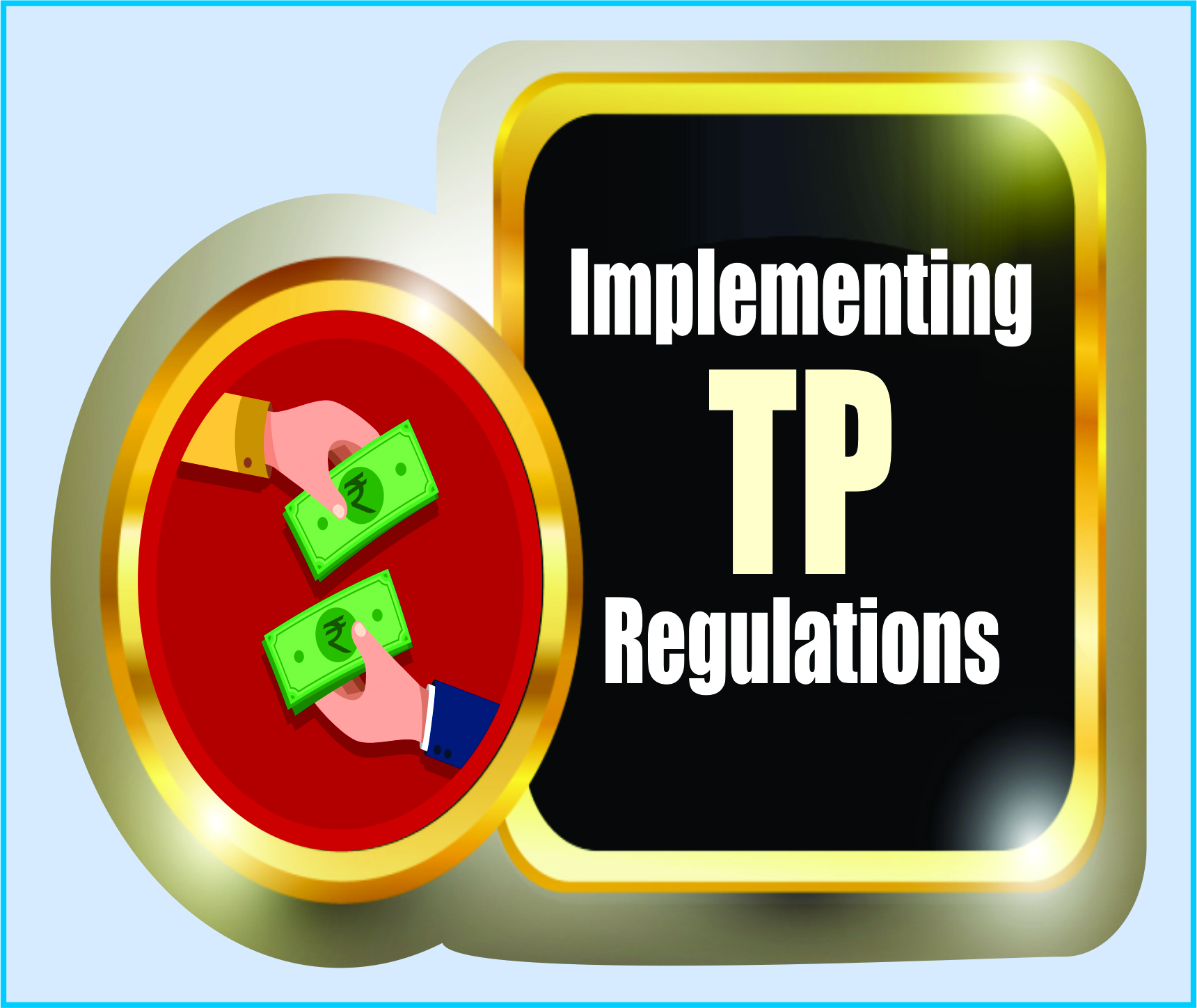You are currently viewing Implementing TP Regulations