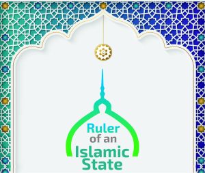 Read more about the article Ruler of an Islamic State