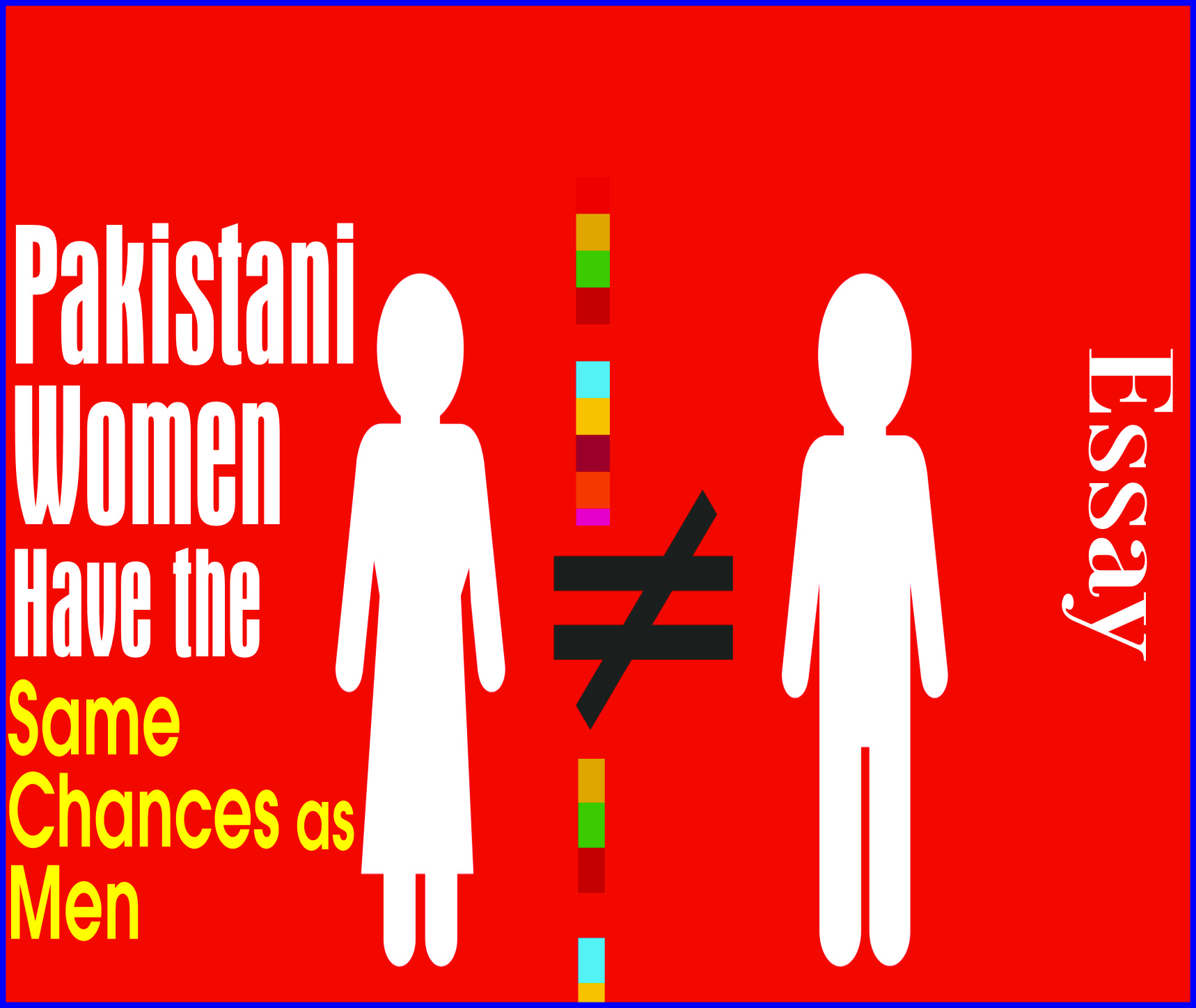 You are currently viewing Pakistani Women Have the same Chances as Men