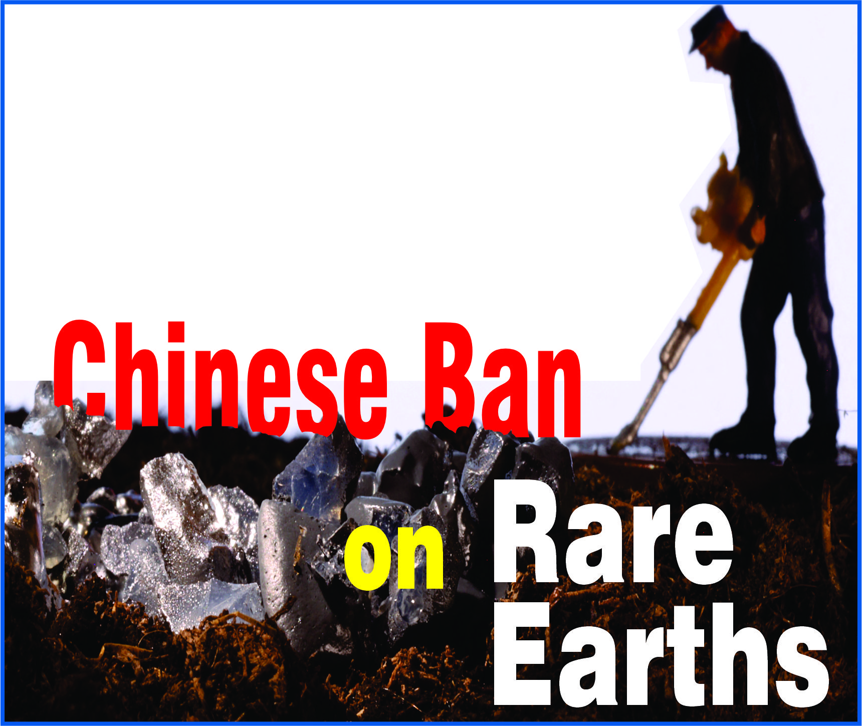 You are currently viewing Chinese Ban on Rare Earths