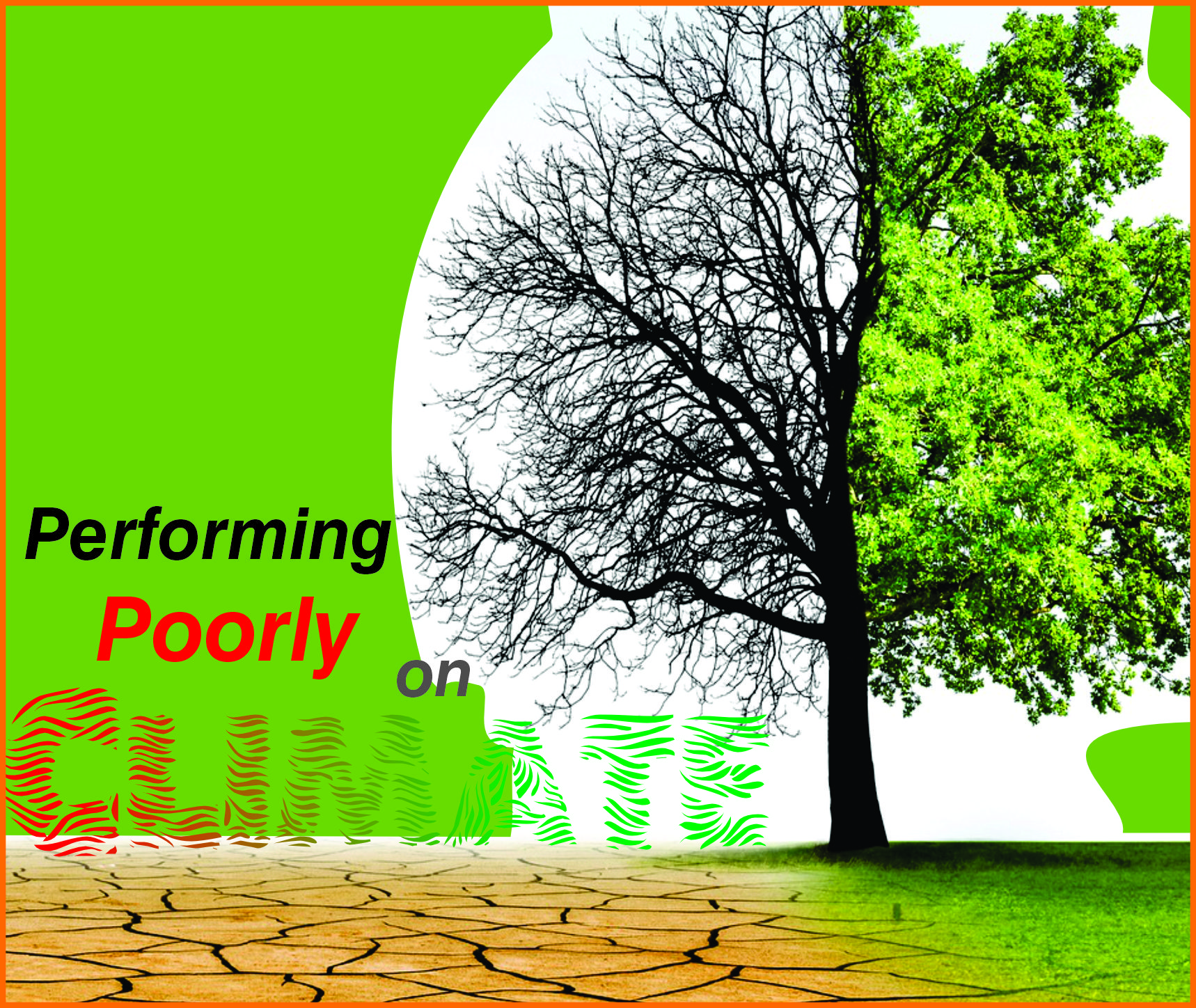 Read more about the article Performing Poorly on Climate