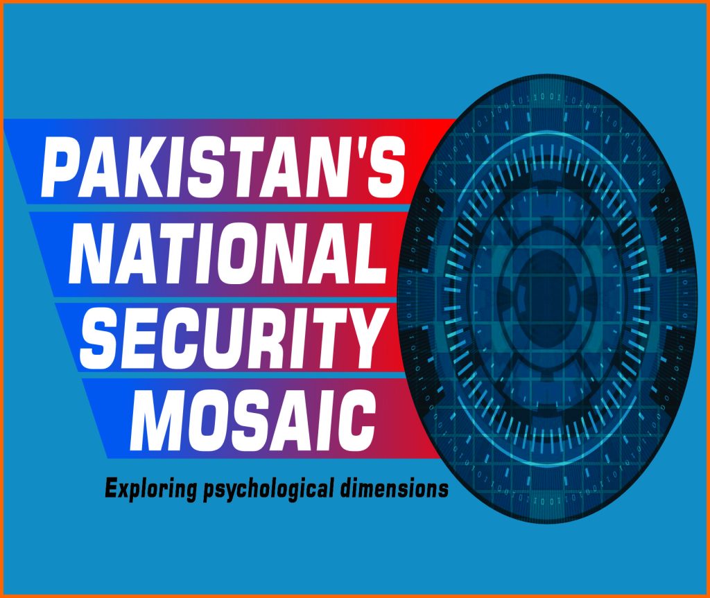 Pakistan’s National Security Mosaic