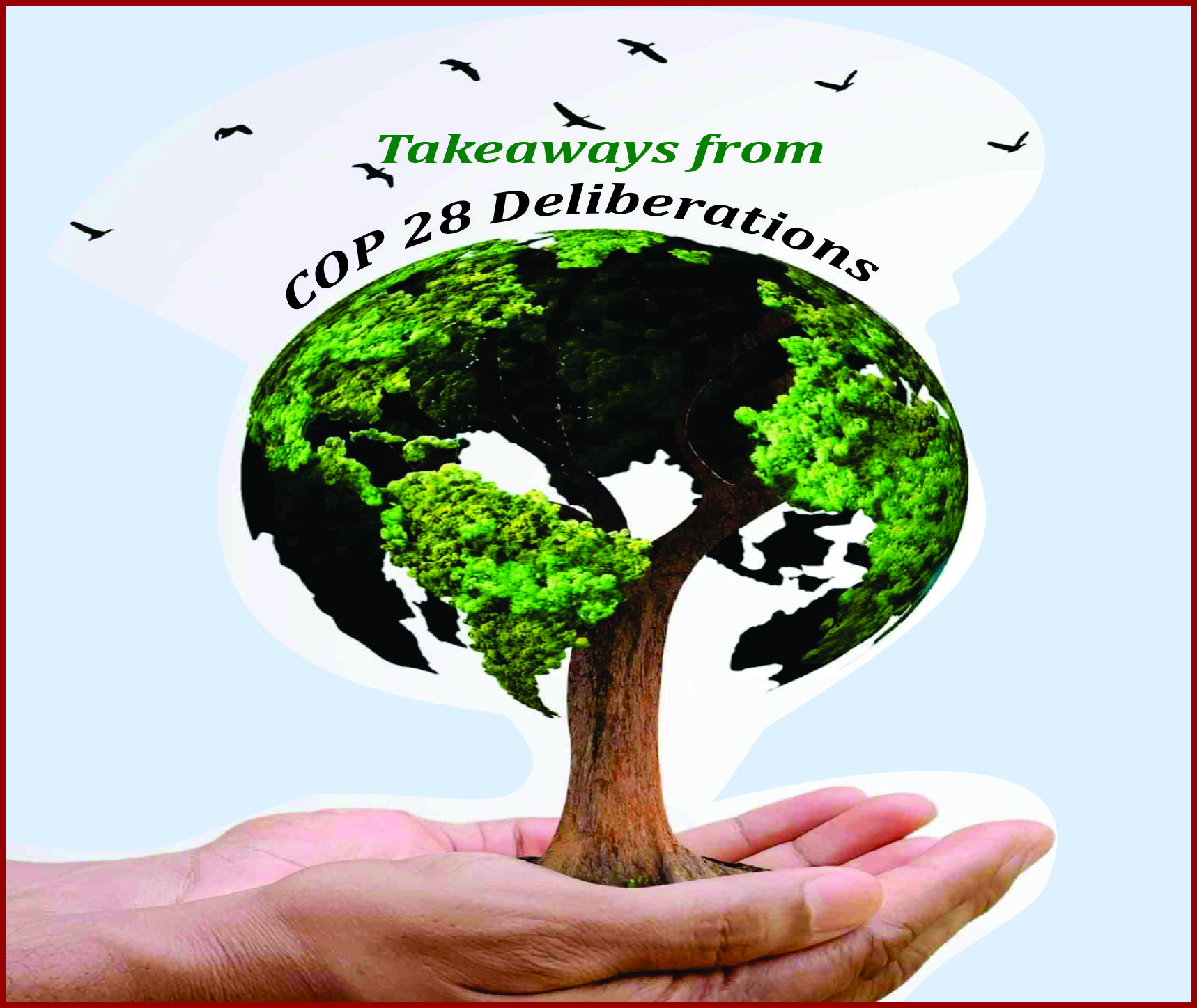 You are currently viewing Takeaways from COP 28 Deliberations