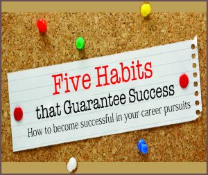 Read more about the article Five Habits that Guarantee Success
