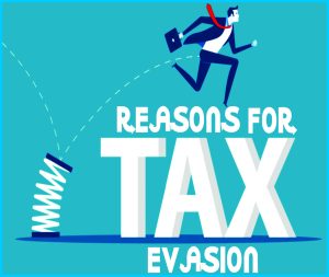 Read more about the article Reasons for Tax Evasion