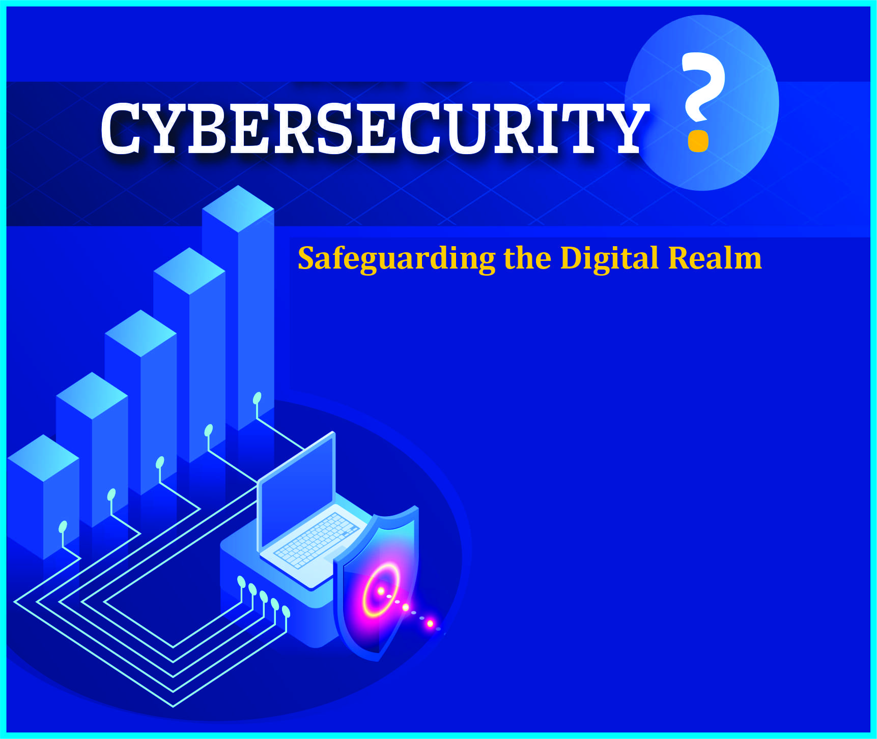 Read more about the article Cybersecurity?