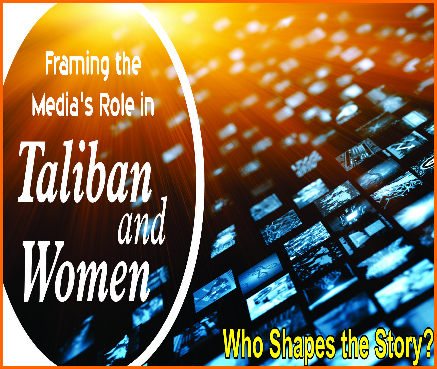 You are currently viewing Framing the Media’s Role in Taliban and Women