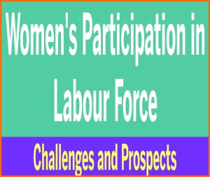 Read more about the article Women’s Participation in Labour Force