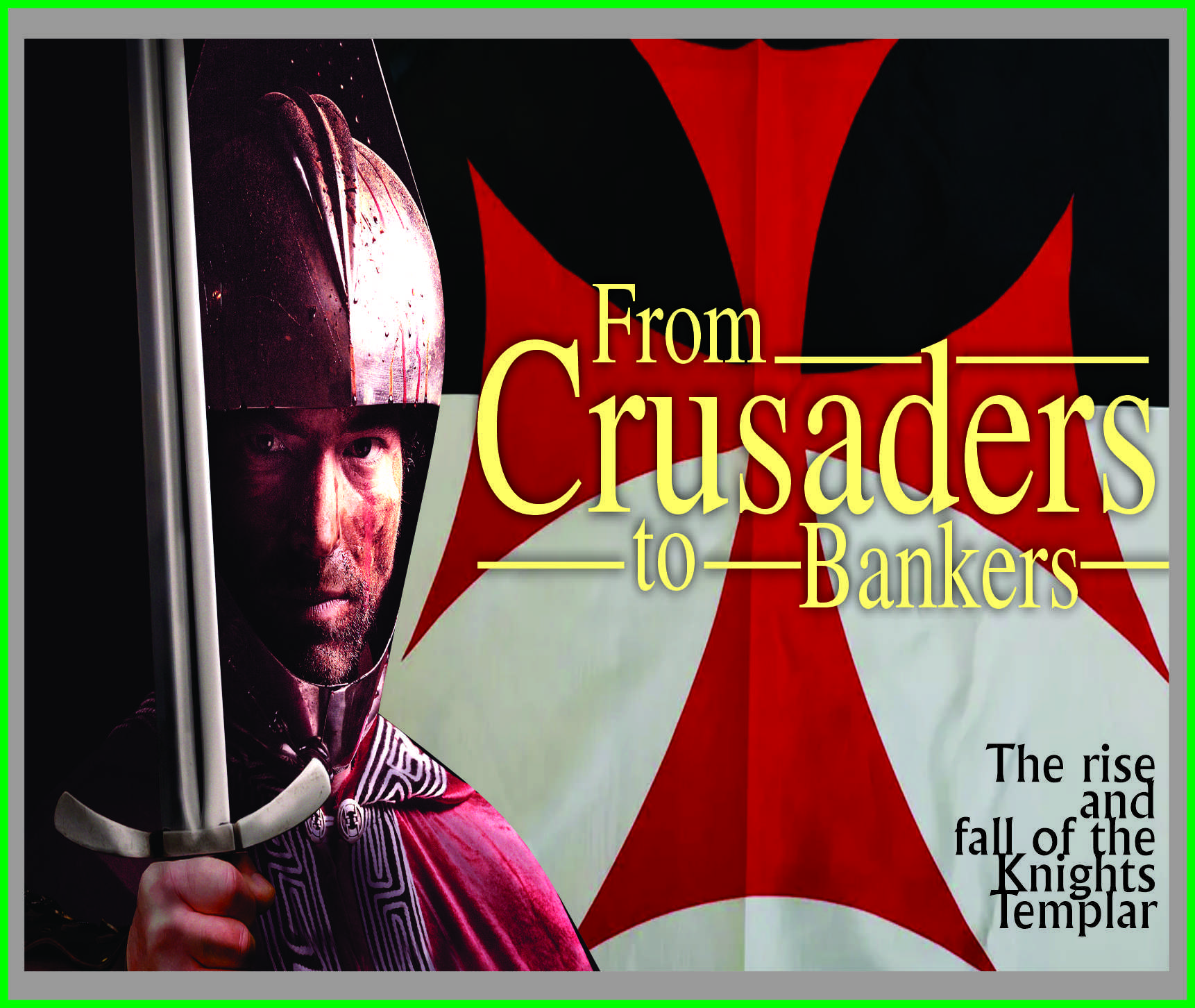 You are currently viewing From Crusaders to Bankers