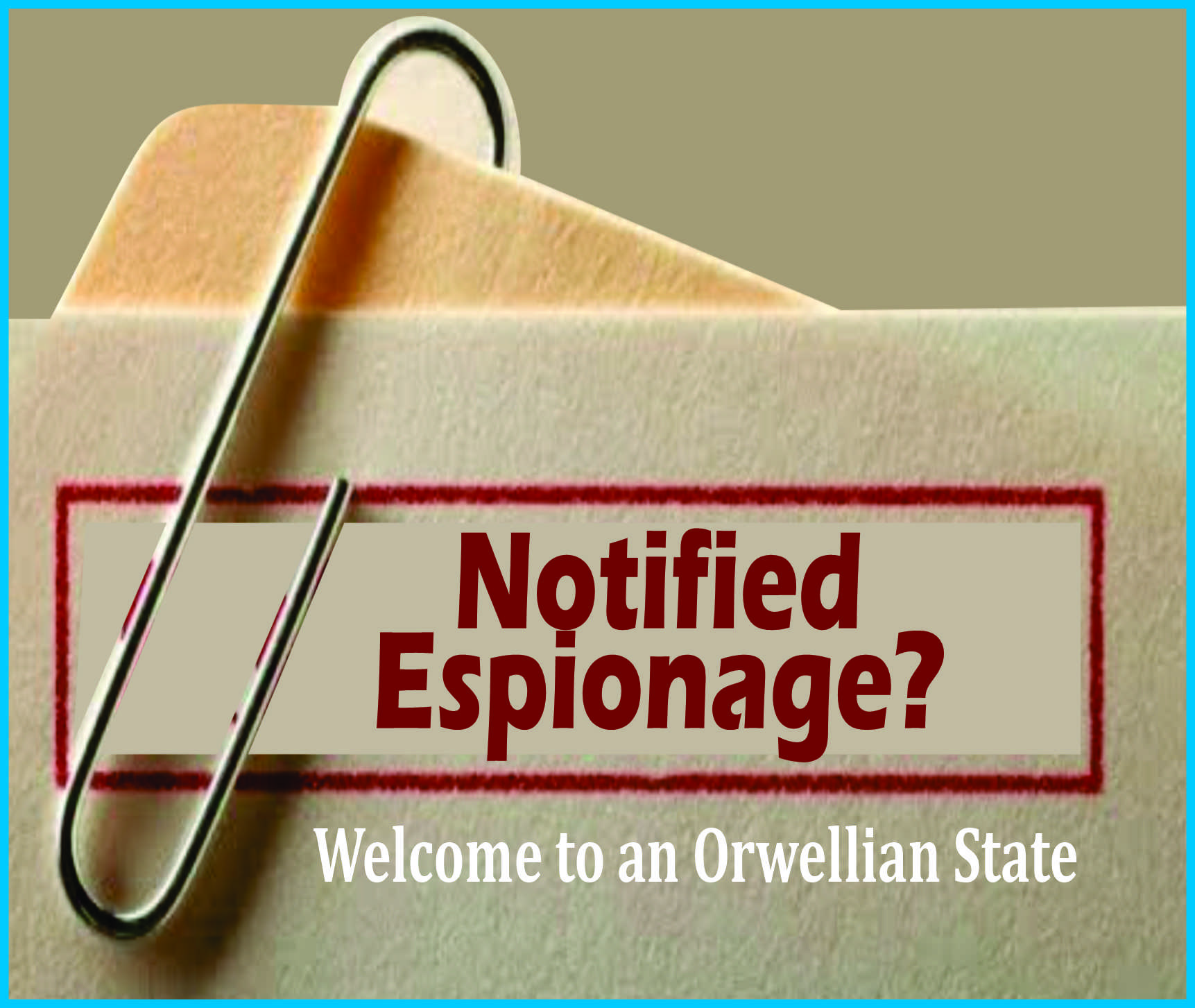 You are currently viewing Notified Espionage?