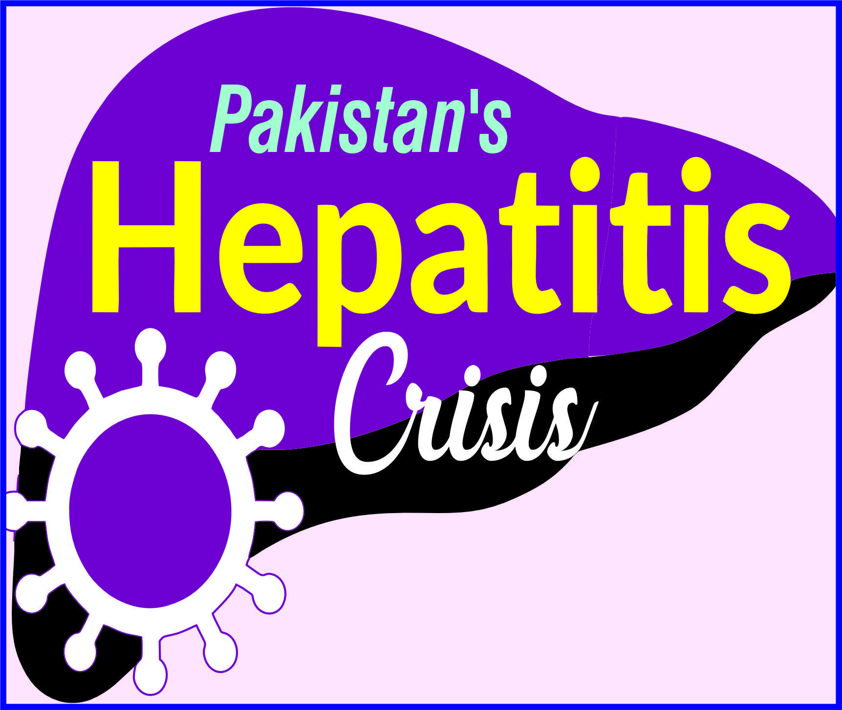 You are currently viewing Pakistan’s Hepatitis Crisis