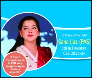 Read more about the article In Conversation with Sana Ijaz (PAS) 5th in Pakistan CSS 2023-24