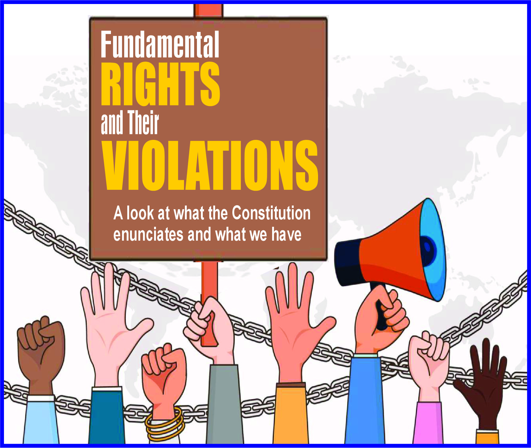 You are currently viewing Fundamental Rights and their Violations