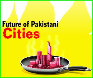 Read more about the article Future of Pakistani Cities