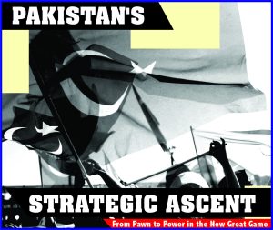 Read more about the article Pakistan’s Strategic Ascent