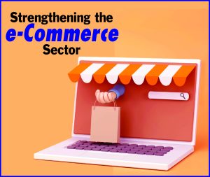 Read more about the article Strengthening the e-Commerce Sector