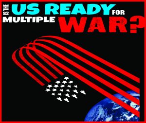 Read more about the article Is the US Ready for Multiple War?