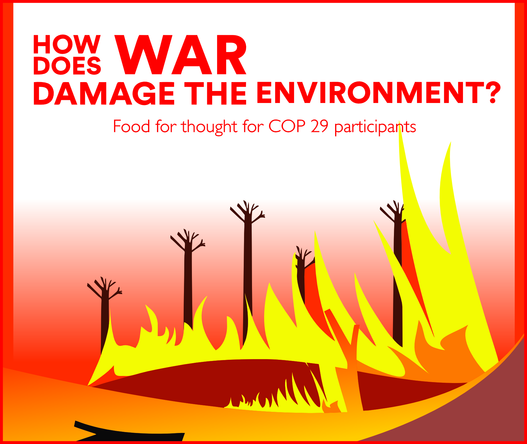 Read more about the article How Does War Damage the Environment?