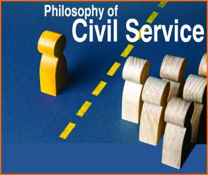 Read more about the article Philosophy of Civil Service