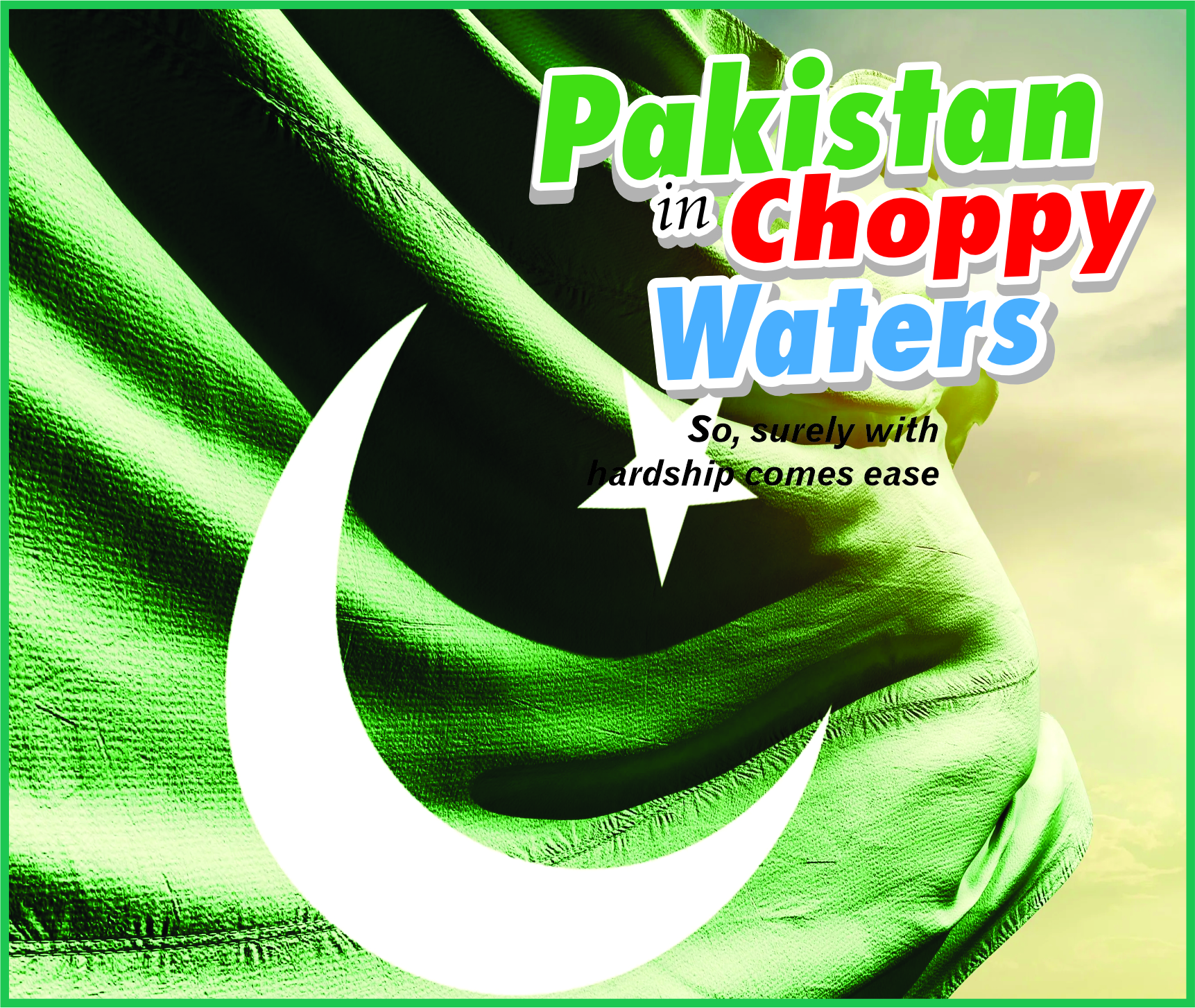 You are currently viewing Pakistan in Choppy Waters