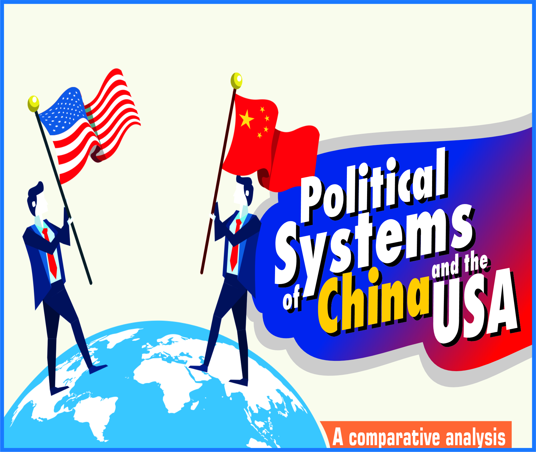 Read more about the article Political Systems of China and the USA