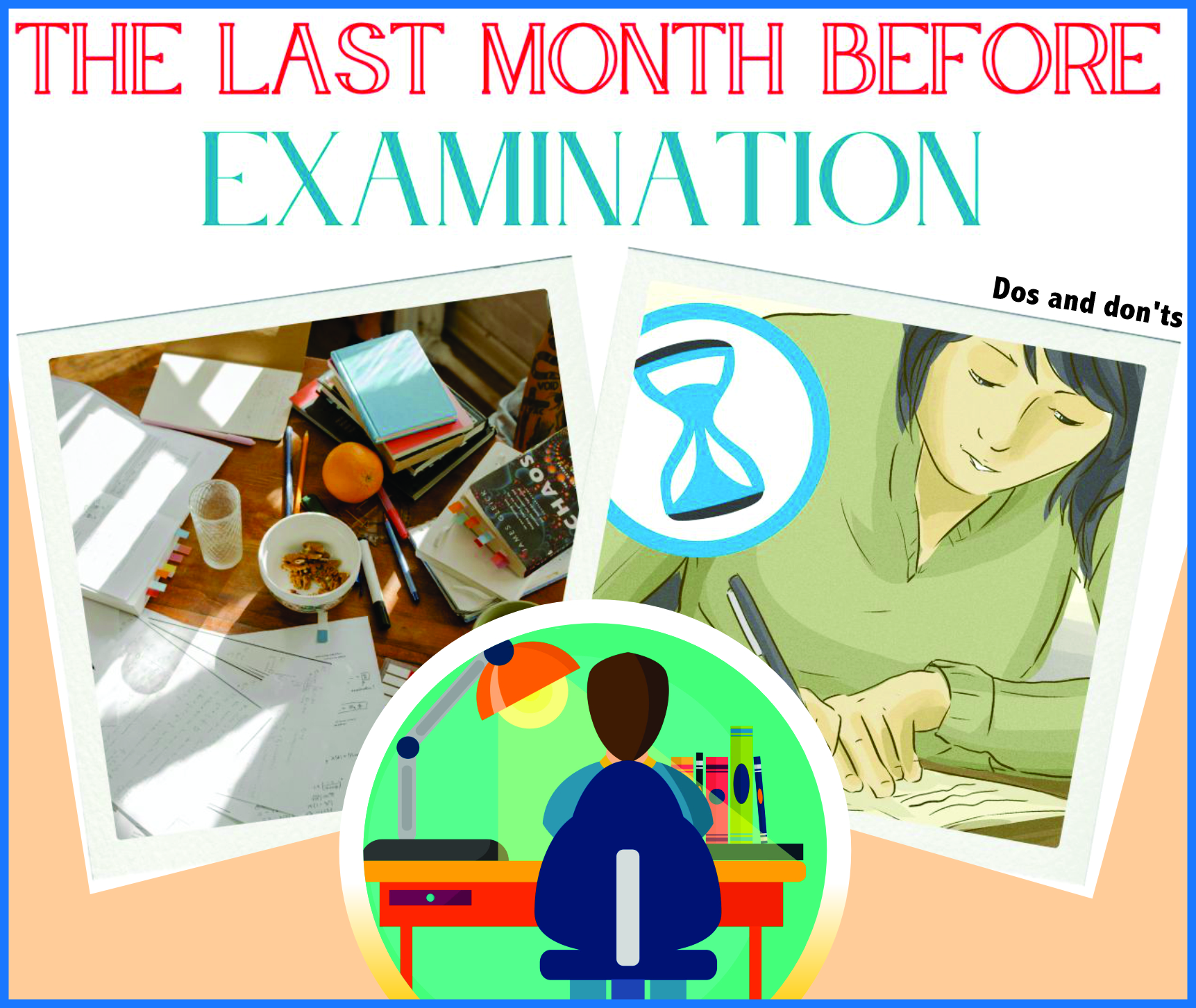 Read more about the article The Last Month Before Examination