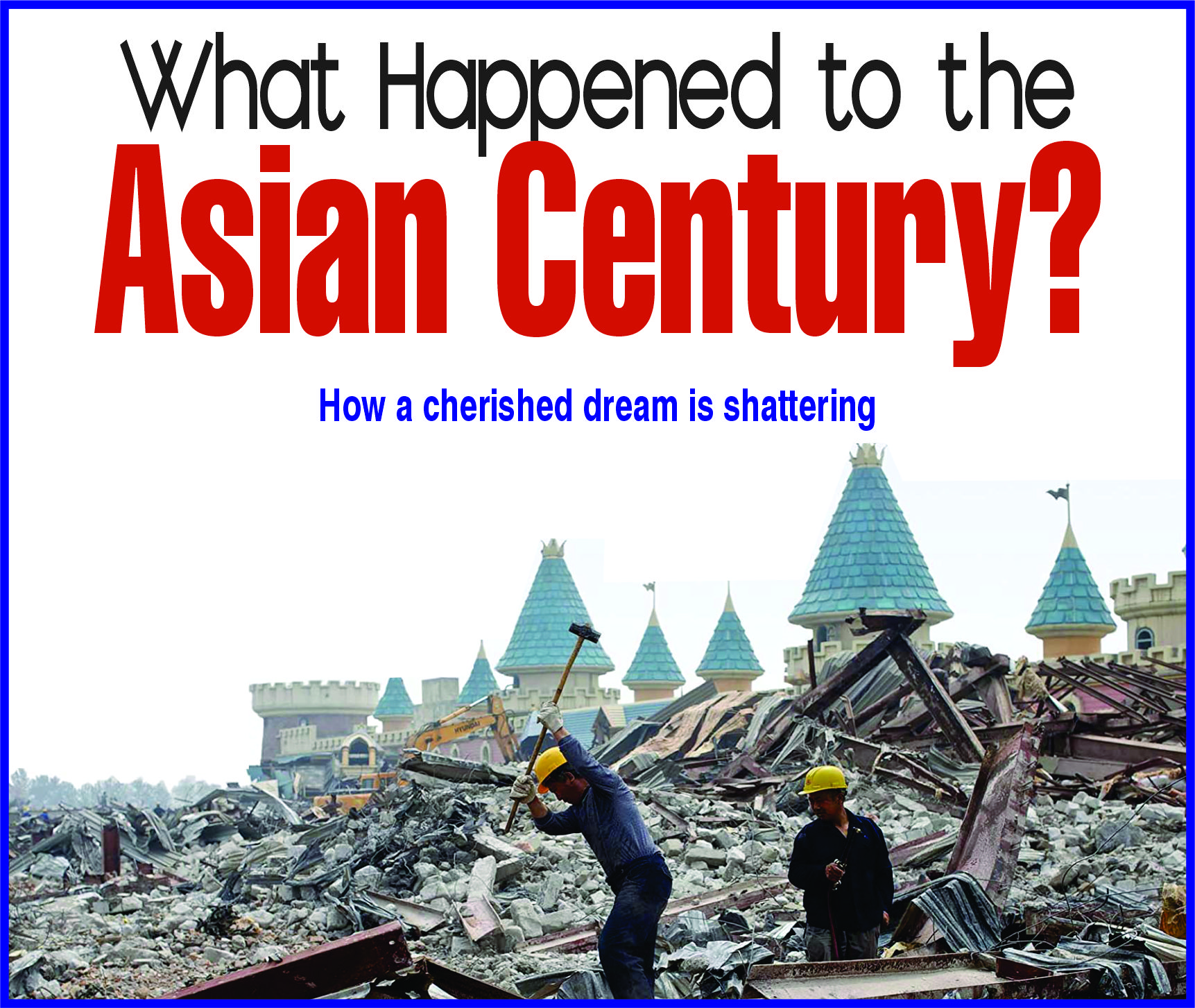 Read more about the article What Happened to the Asia Century?