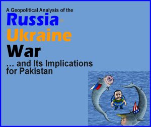 Read more about the article A Geopolitical Analysis of the Russia-Ukraine War