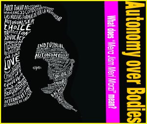 Read more about the article Autonomy Over Bodies