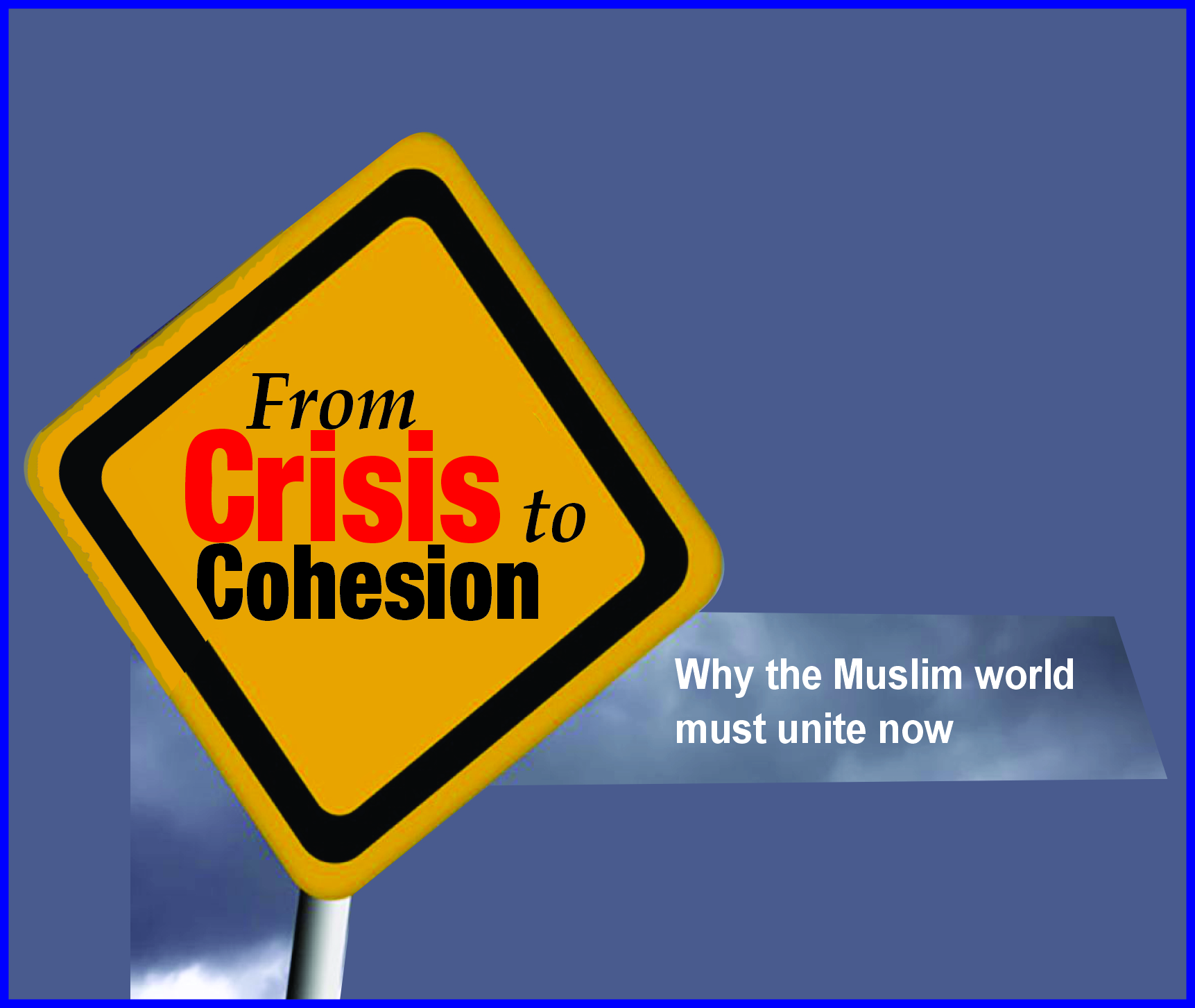 Read more about the article From Crisis to Cohesion