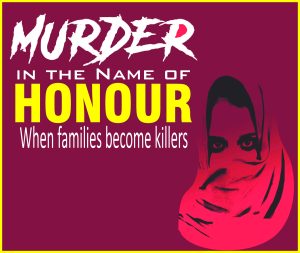Read more about the article Murder in the name of Honour