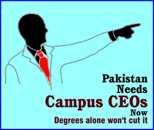 Read more about the article Pakistan Needs Campus CEOs