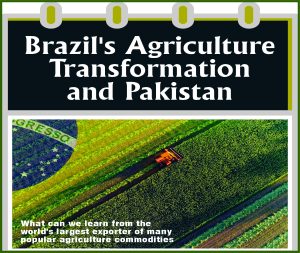 Read more about the article Brazil’s Agriculture Transformation and Pakistan